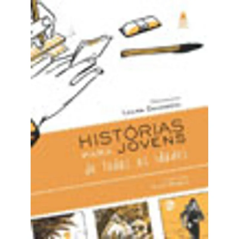 HISTÓRIAS PARA JOVENS DE TODAS AS IDADES