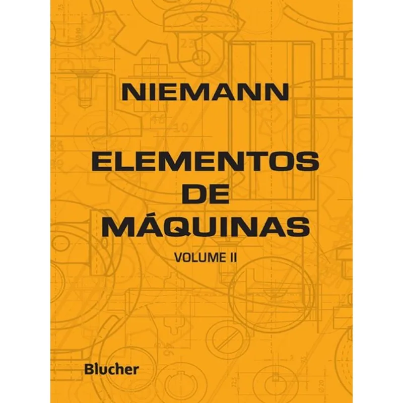 ELEMENTOS DE MÁQUINAS - VOL. 2