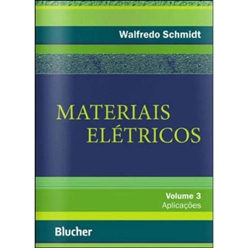 MATERIAIS ELÉTRICOS - VOL. 3