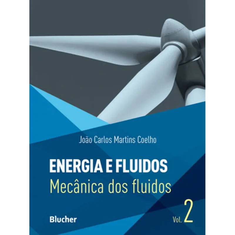 ENERGIA E FLUIDOS - VOL. 2