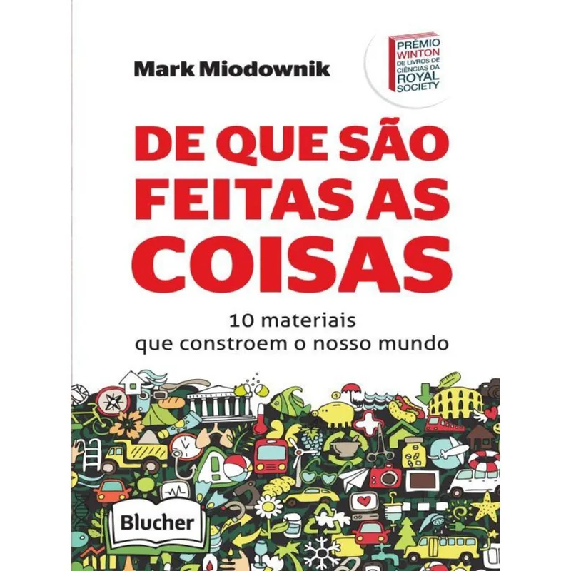 DE QUE SÃO FEITAS AS COISAS