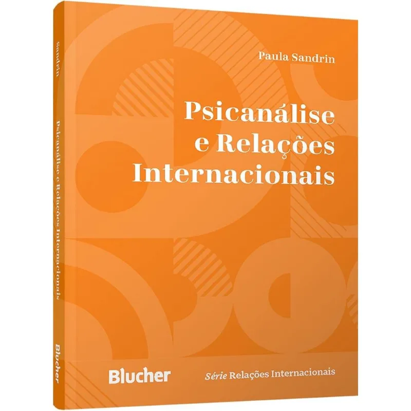 Psicanálise E Relações Internacionais