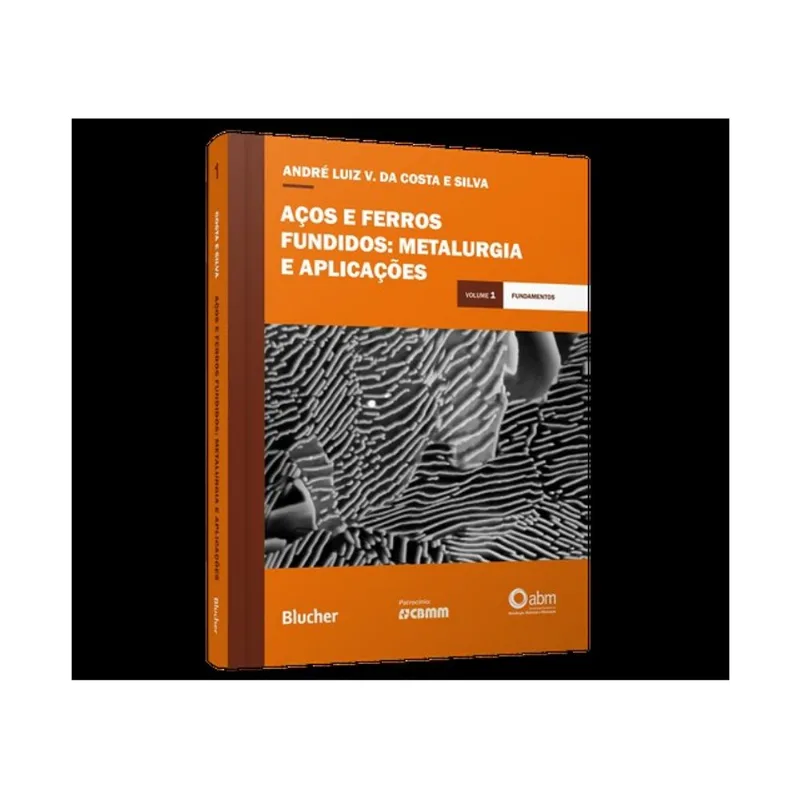 AÇOS E FERROS FUNDIDOS - VOL. 1