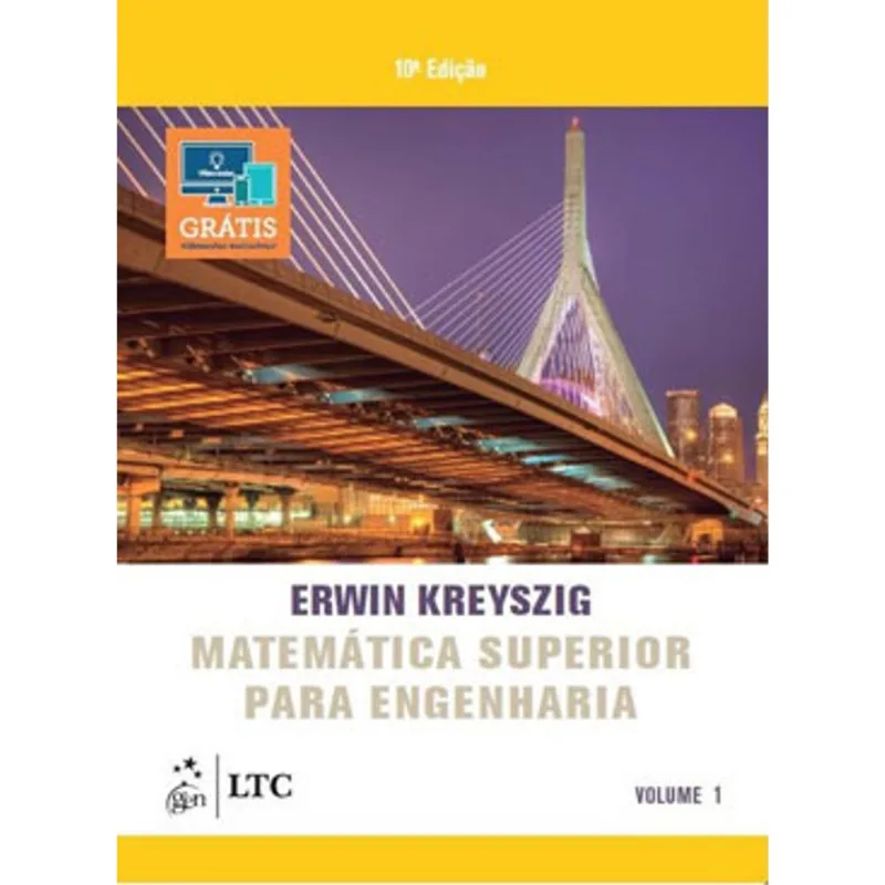 MATEMÁTICA SUPERIOR PARA ENGENHARIA - VOL. 1