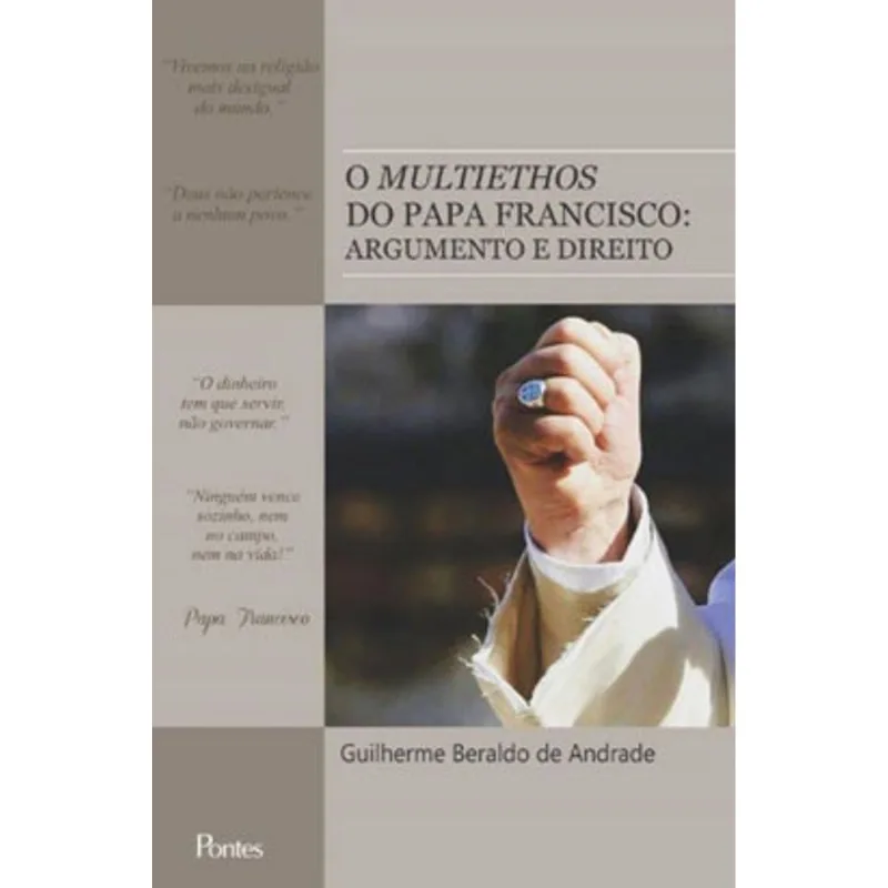 O MULTIETHOS DO PAPA FRANCISCO