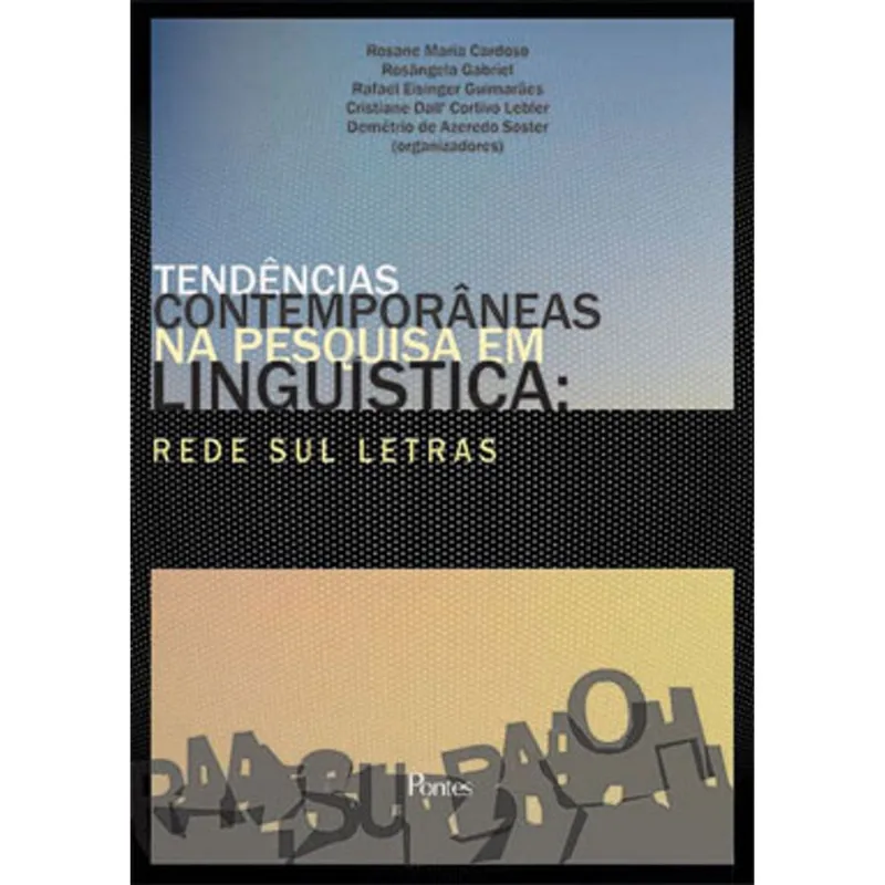 TENDÊNCIAS CONTEMPOÂNEAS NA PESQUISA EM LINGUISTICA