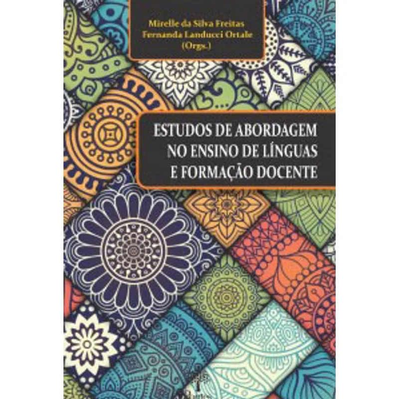 ESTUDOS DE ABORDAGEM NO ENSINO DE LÍNGUAS E FORMAÇÃO DOCENTE