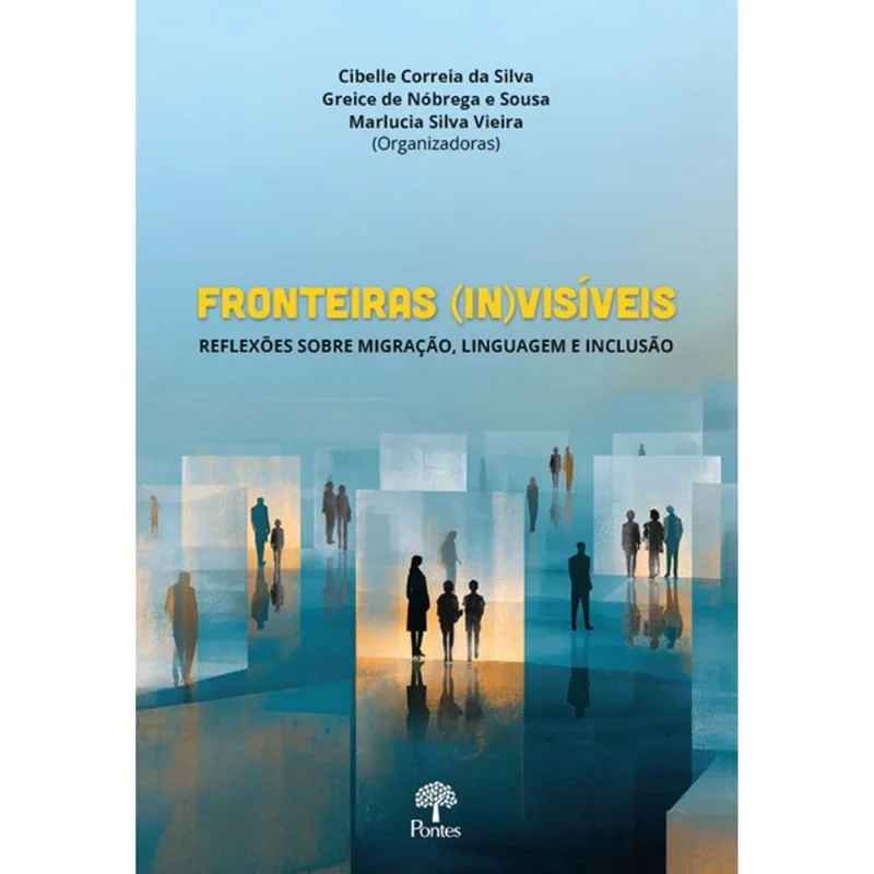 FRONTEIRAS (IN)VISÍVEIS