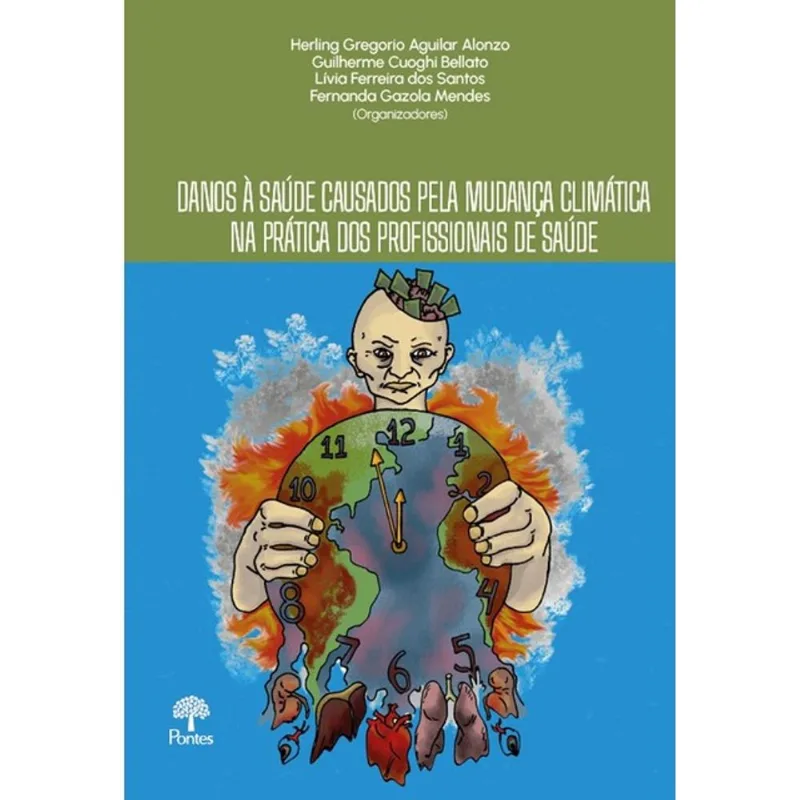 DANOS À SAÚDE CAUSADOS PELA MUDANÇA CLIMÁTICA NA PRÁTICA DOS PROFISSIONAIS DE SAÚDE