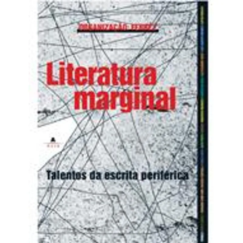 Literatura Marginal - Talentos da Escrita Periferica