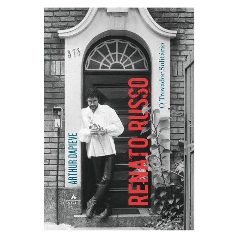 RENATO RUSSO: O TROVADOR SOLITÁRIO