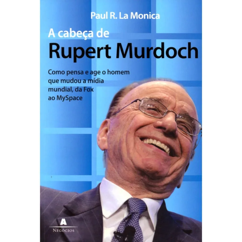 A CABEÇA DE RUPERT MURDOCH - Ediouro