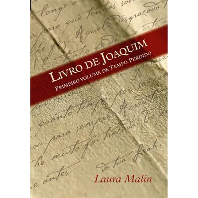 Livro de Joaquim - Primeiro Volume de Tempo Perdido