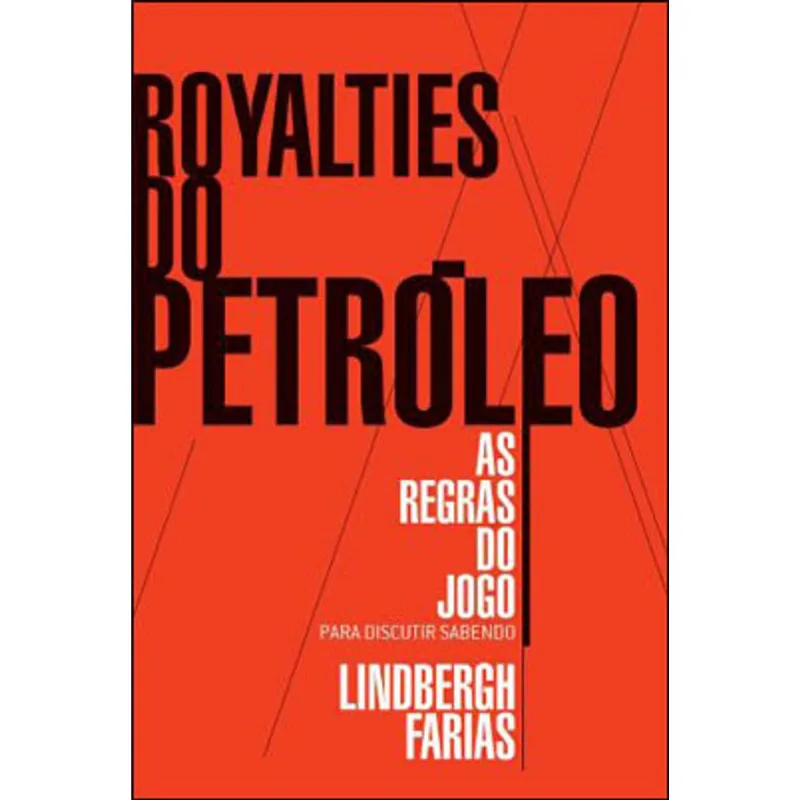 ROYALTIES DO PETROLEO - AS REGRAS DO JOGO