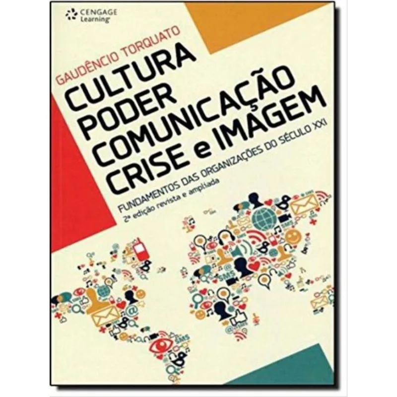 CULTURA - PODER - COMUNICAÇÃO - CRISE E IMAGEM
