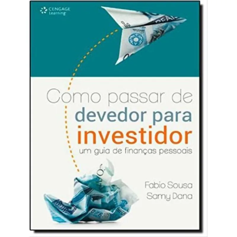 COMO PASSAR DE DEVEDOR PARA INVESTIDOR