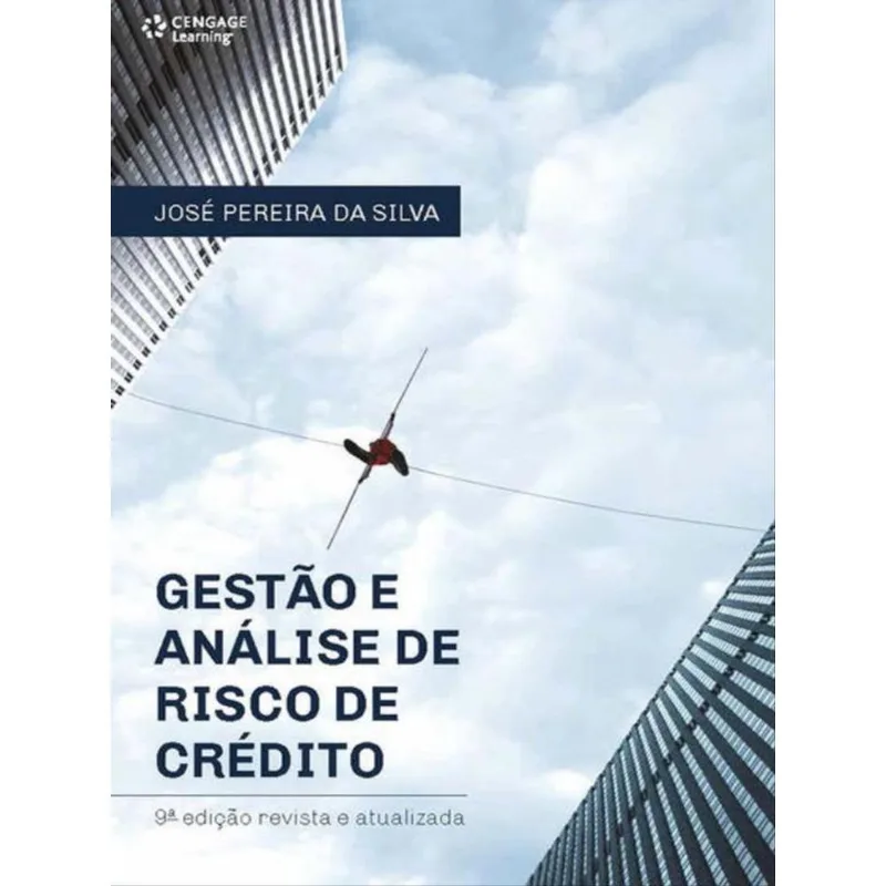 GESTÃO E ANÁLISE DE RISCO DE CRÉDITO