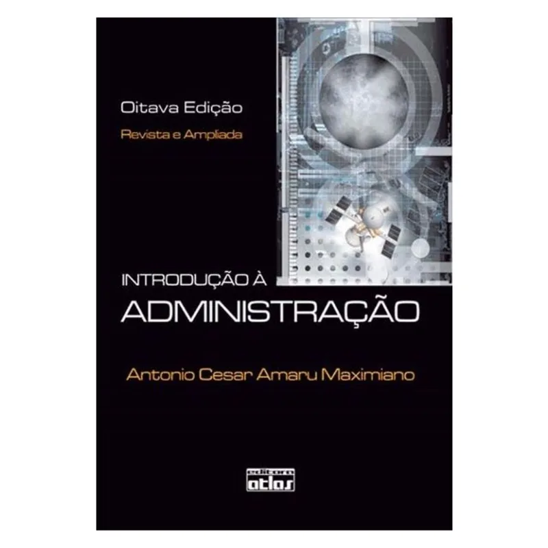 INTRODUÇÃO À ADMINISTRAÇÃO