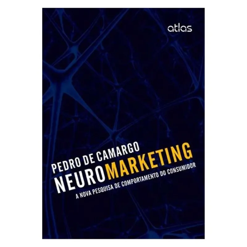 NEUROMARKETING: A NOVA PESQUISA DE COMPORTAMENTO DO CONSUMIDOR