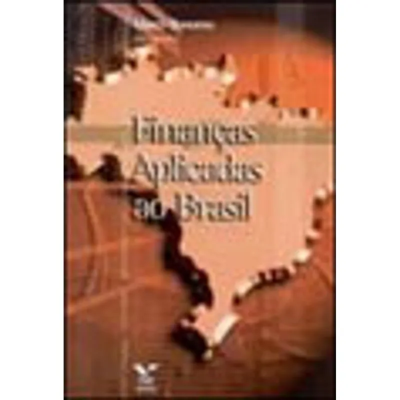 FINANÇAS APLICADAS AO BRASIL