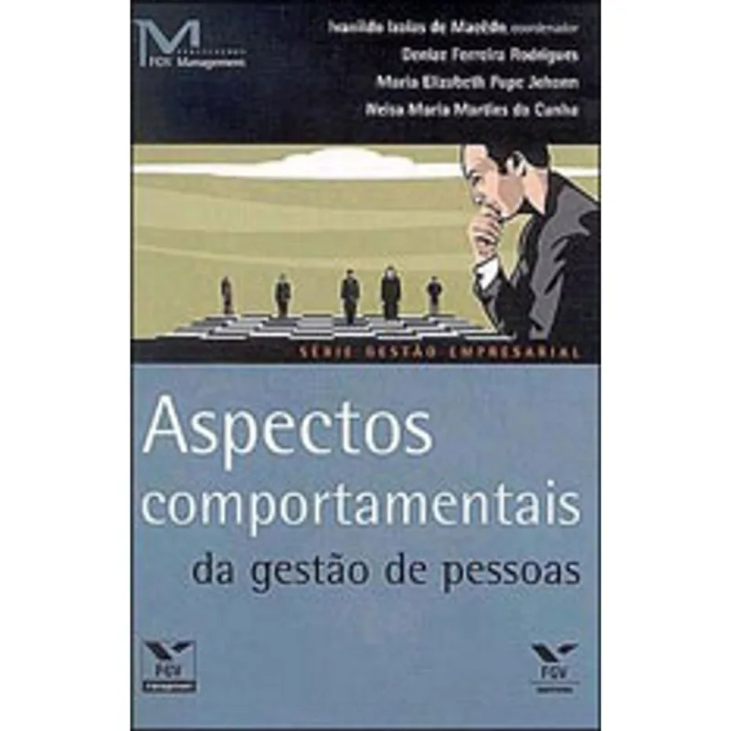 ASPECTOS COMPORTAMENTAIS DA GESTAO DE PESSOAS