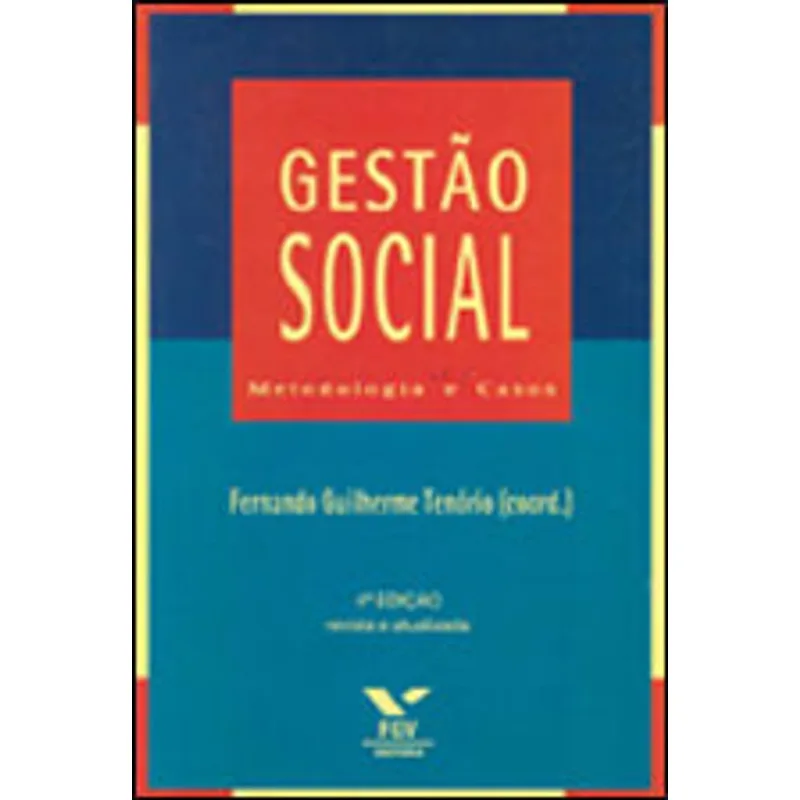 GESTAO SOCIAL - METODOLOGIA - CASOS E PRATICAS