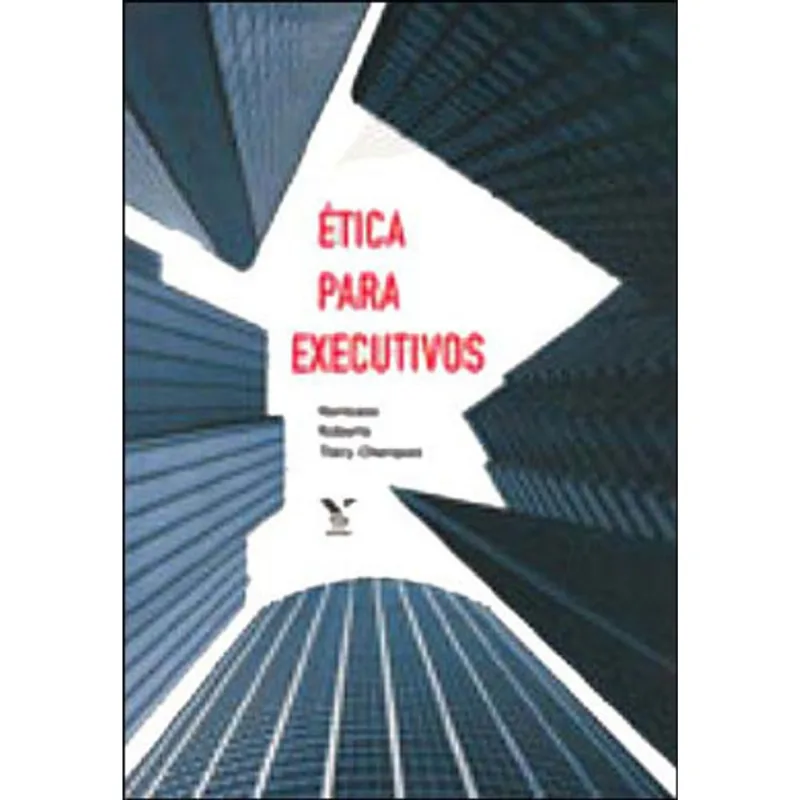 ETICA PARA EXECUTIVOS
