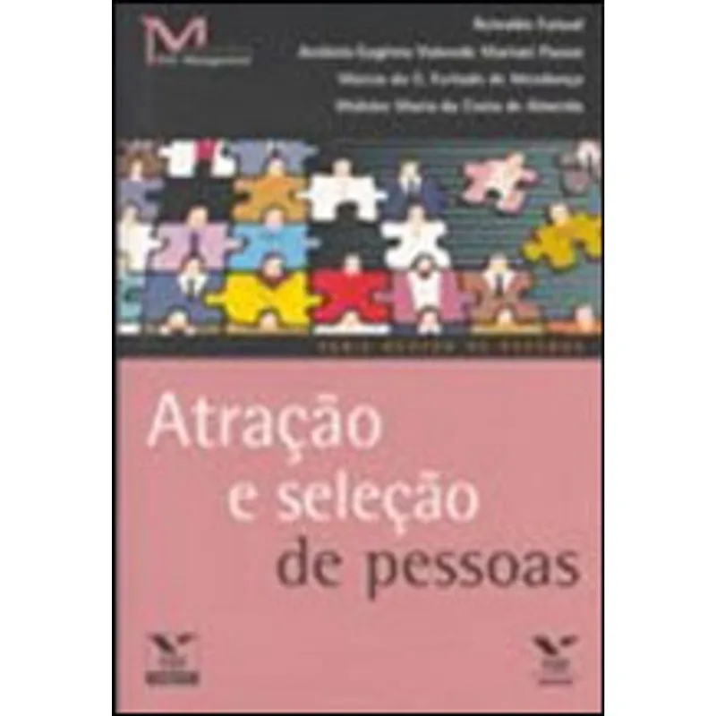 ATRAÇAO E SELEÇAO DE PESSOAS
