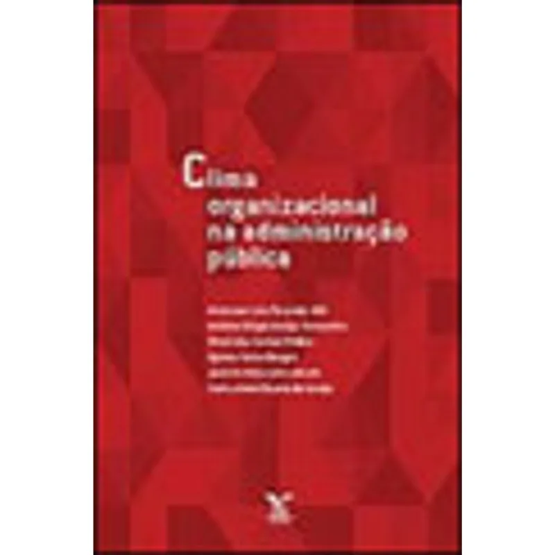 CLIMA ORGANIZACIONAL NA ADMINISTRAÇAO PUBLICA