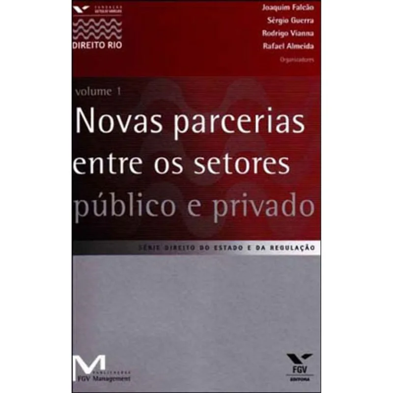 NOVAS PARCERIAS ENTRE OS SETORES PUBLICO E PRIVADO - VOL.1