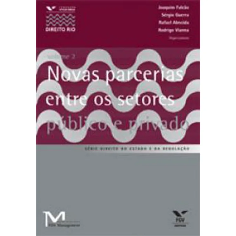 NOVAS PARCERIAS ENTRE OS SETORES PÚBLICO E PRIVADO - VOL. 2