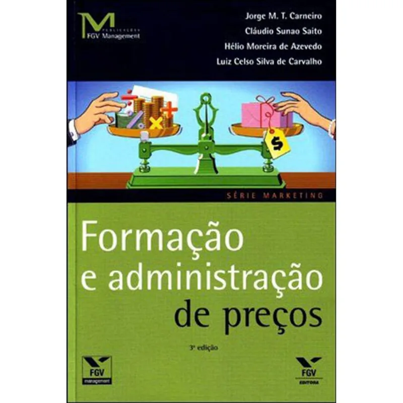 FORMAÇAO E ADMINISTRAÇAO DE PREÇOS