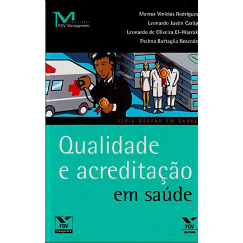 QUALIDADE E ACREDITAÇAO EM SAUDE