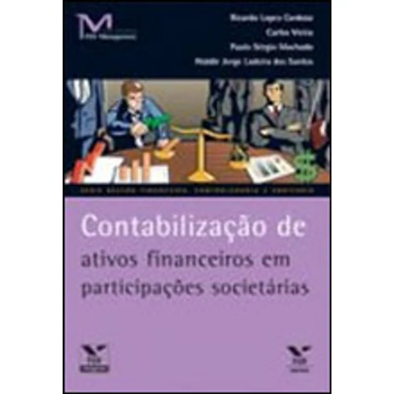 CONTABILIZAÇAO DE ATIVOS FINANCEIROS EM PARTICIPAÇOES SOCIETARIAS