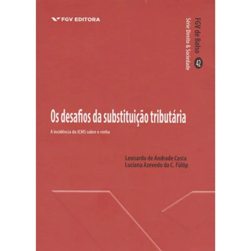 DESAFIOS DA SUBSTITUIÇAO TRIBUTARIA, OS