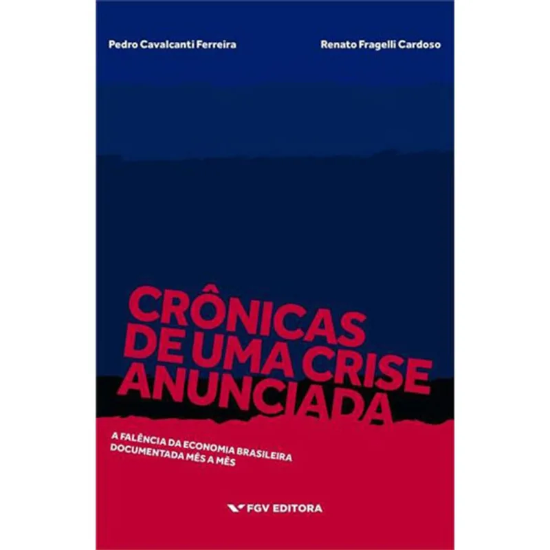CRONICAS DE UMA CRISE ANUNCIADA
