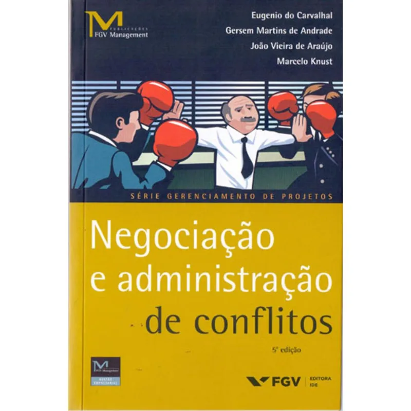 NEGOCIAÇAO E ADMINISTRAÇAO DE CONFLITOS
