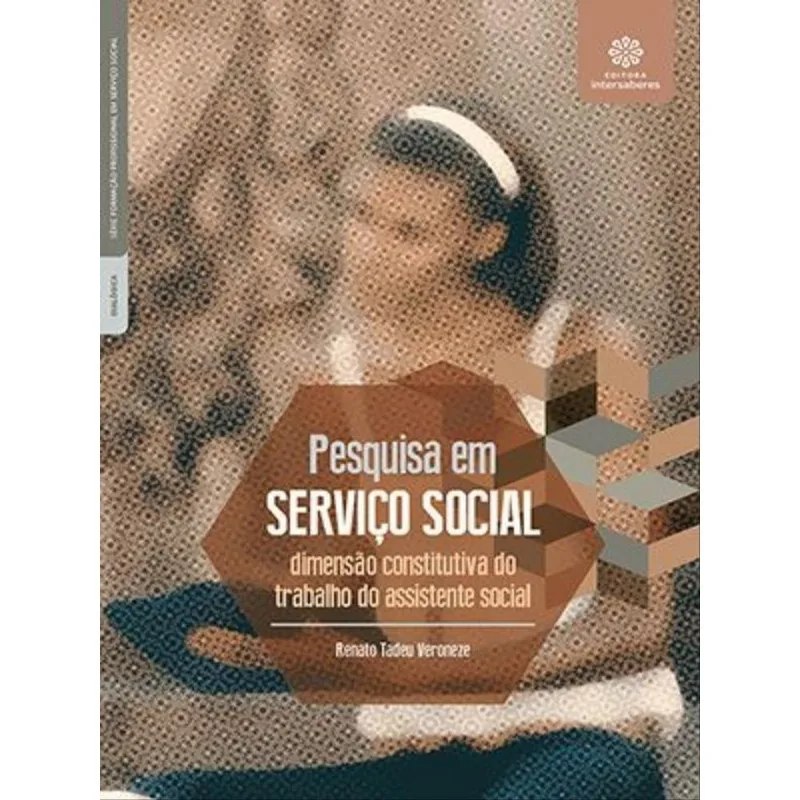 PESQUISA EM SERVIÇO SOCIAL: