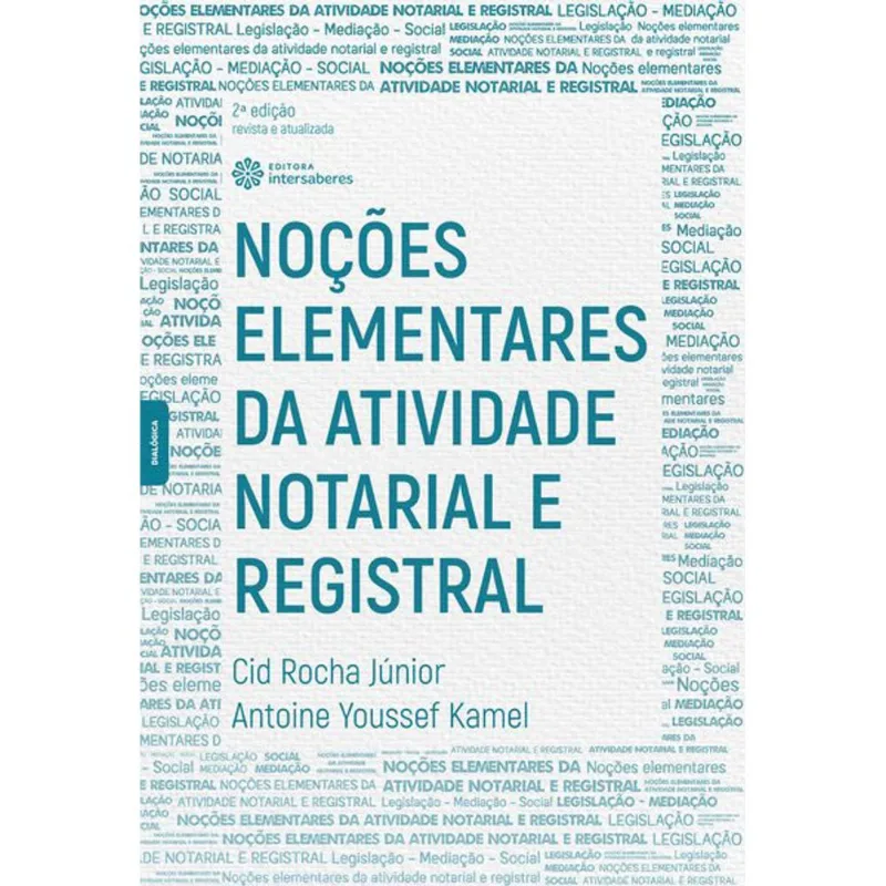 NOÇÕES ELEMENTARES DA ATIVIDADE NOTARIAL E REGISTRAL