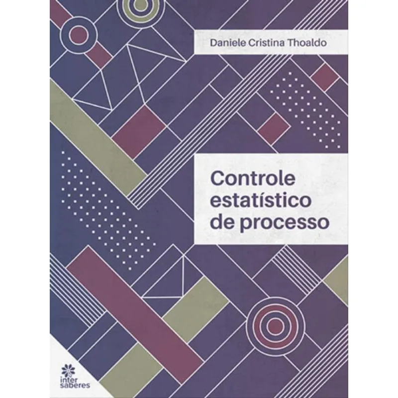 CONTROLE ESTATÍSTICO DE PROCESSO