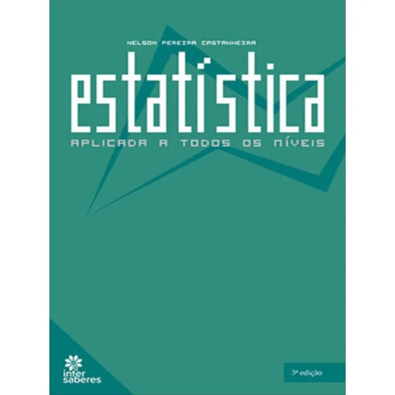 ESTATÍSTICA APLICADA A TODOS OS NÍVEIS