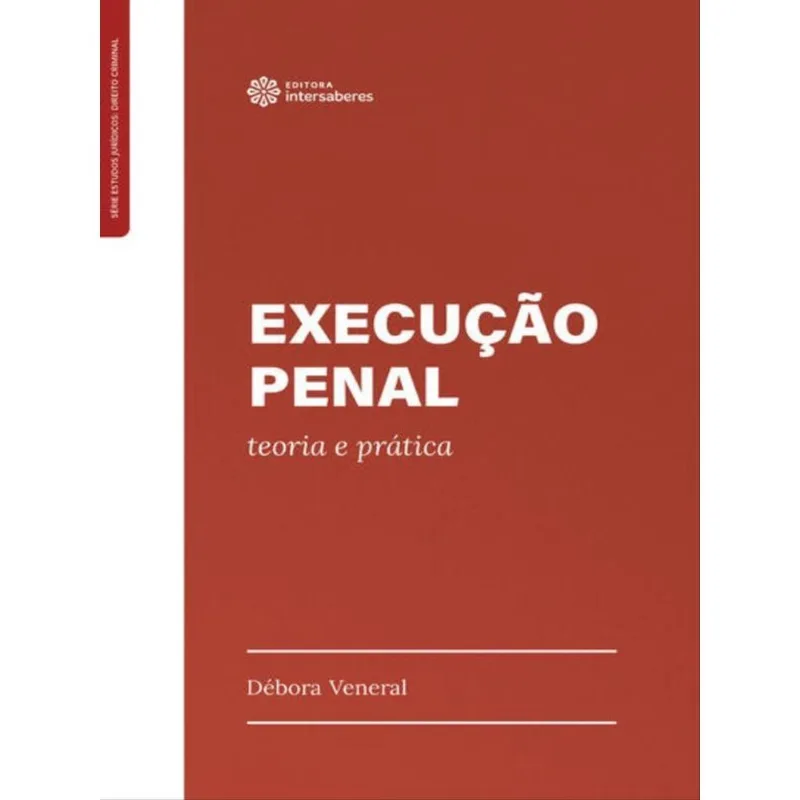 EXECUÇÃO PENAL: