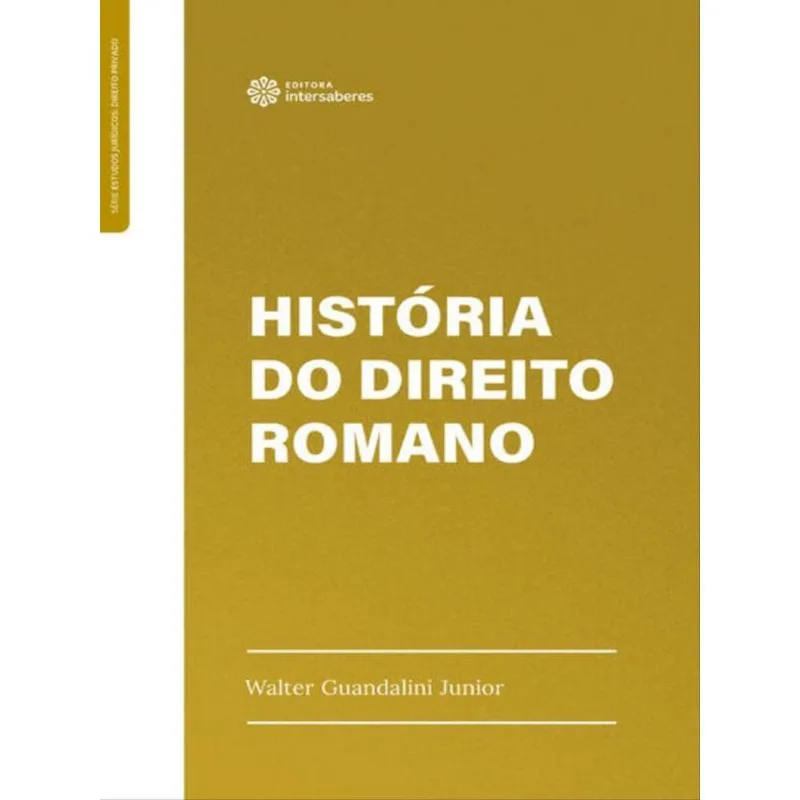 HISTÓRIA DO DIREITO ROMANO