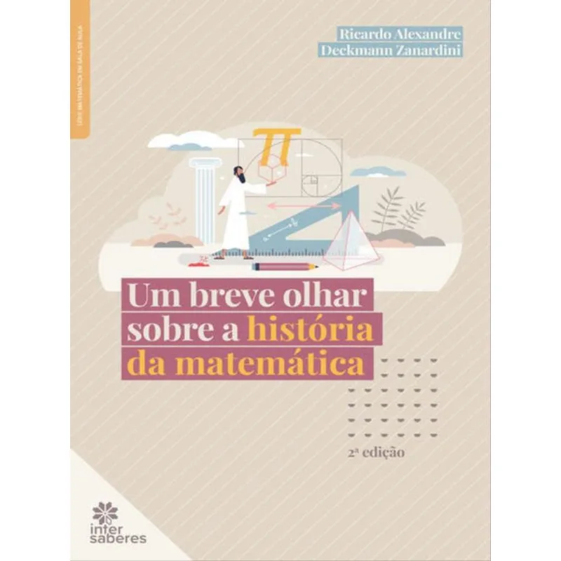 UM BREVE OLHAR SOBRE A HISTÓRIA DA MATEMÁTICA