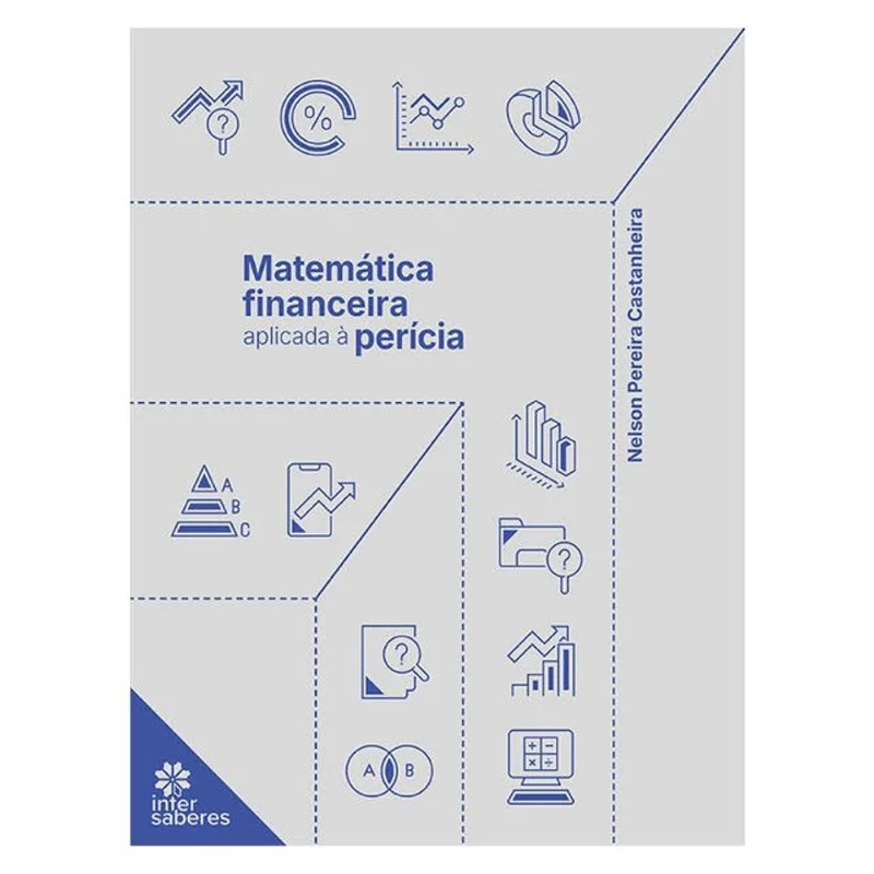 MATEMÁTICA FINANCEIRA APLICADA À PERÍCIA