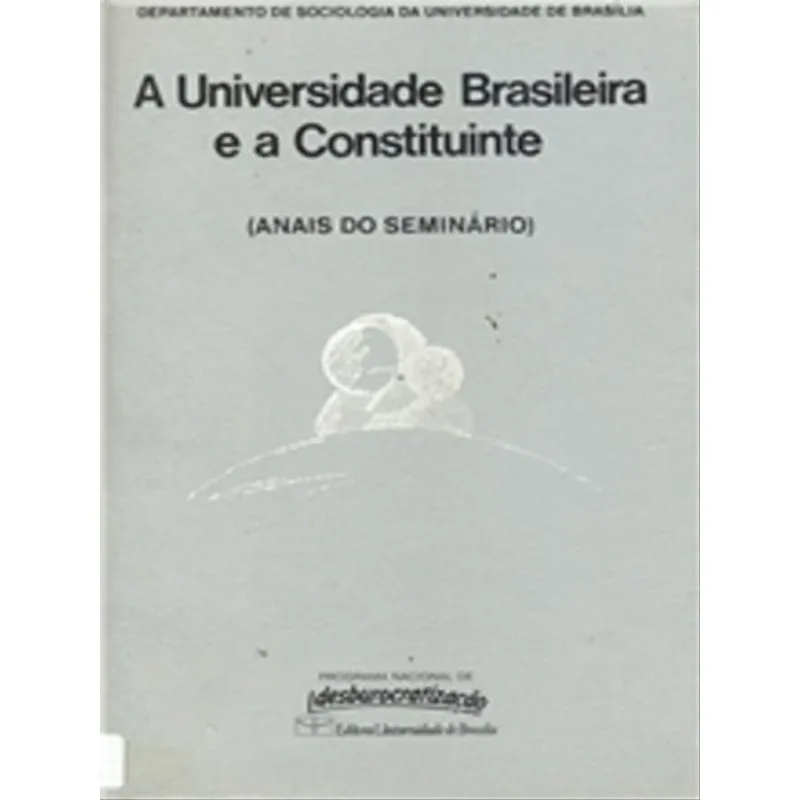 A UNIVERSIDADE BRASILEIRA E A CONSTITUINTE