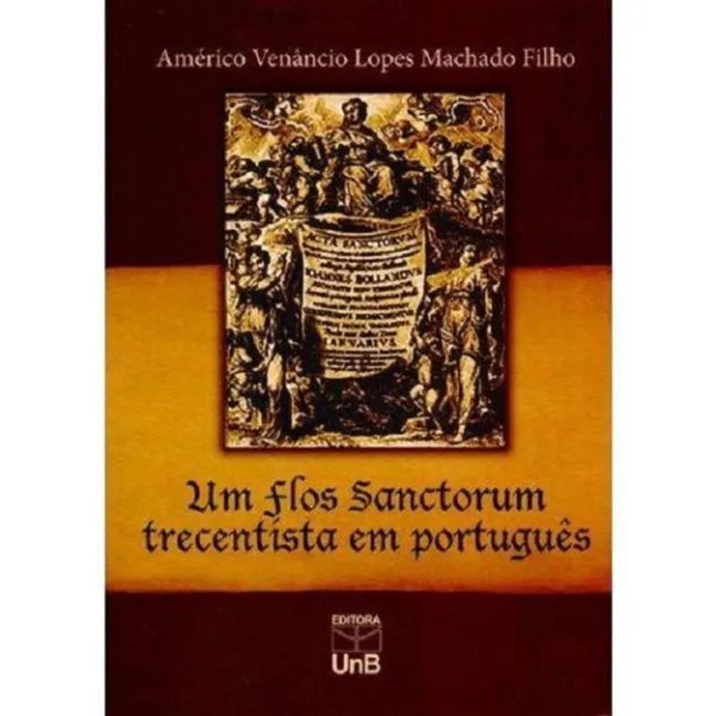 FLOS SANCTORUM TRECENTISTA, UM