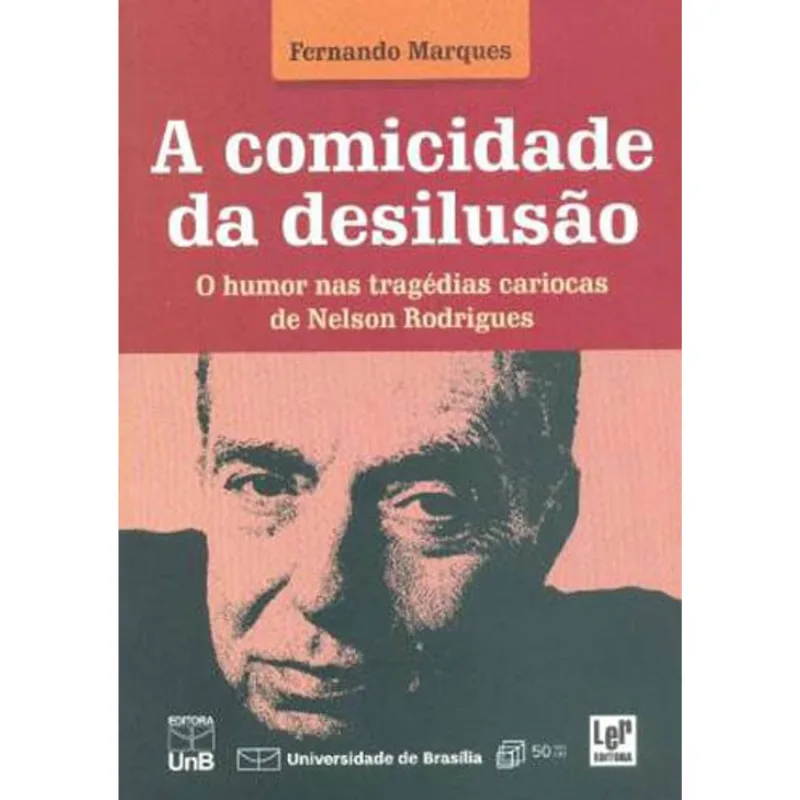 COMICIDADE DA DESILUSAO, A