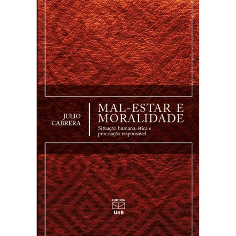 MAL-ESTAR E MORALIDADE