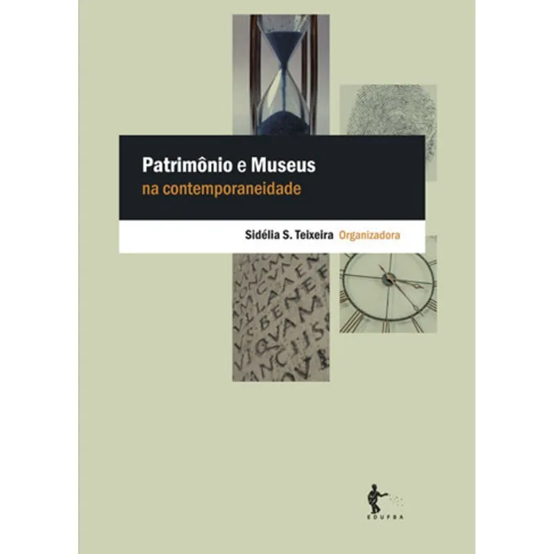 PATRIMONIO E MUSEUS NA CONTEMPORANEIDADE